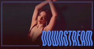 Downstream - Anora hits streaming