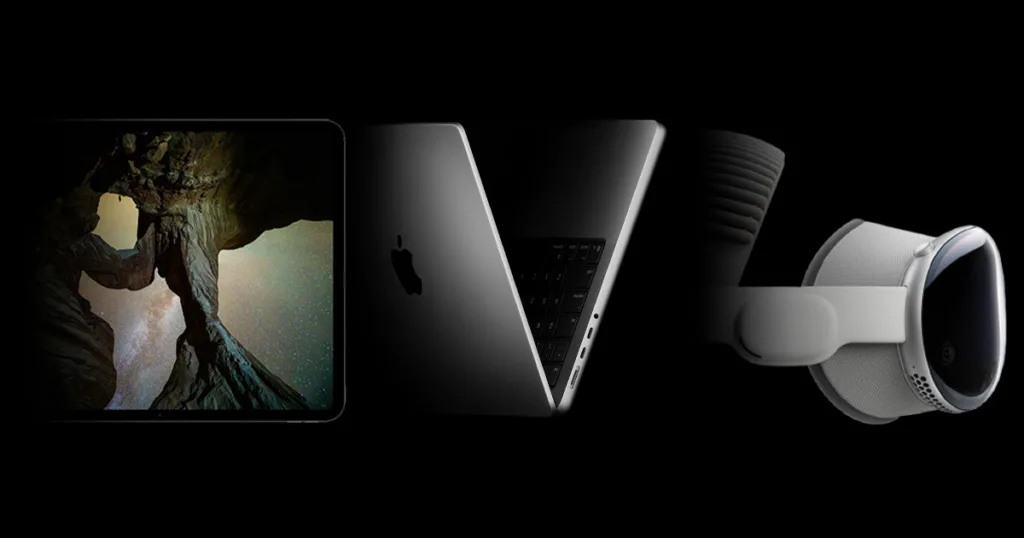 iPad Pro, MacBook Pro, Vision Pro