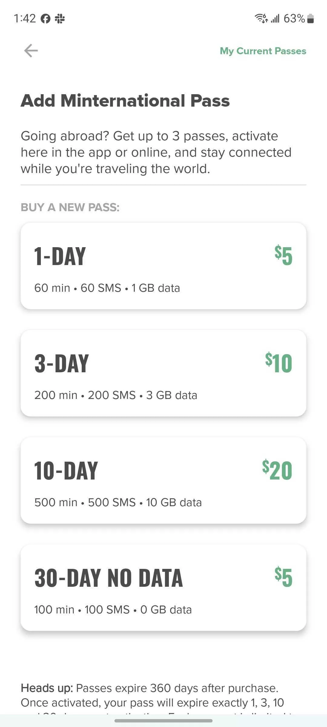 The Mint Mobile app interface with the headline "Add Minternational Pass.” displays four purchase options for international roaming: a 1-Day pass for $5 (60 min, 60 SMS, 1 GB data), a 3-Day pass for $10 (200 min, 200 SMS, 3 GB data), a 10-Day pass for $20 (500 min, 500 SMS, 10 GB data), and a 30-Day No Data pass for $5 (100 min, 100 SMS, 0 GB data). Fine print at the bottom notes that passes expire 360 days after purchase and specifies expiration times upon activation.