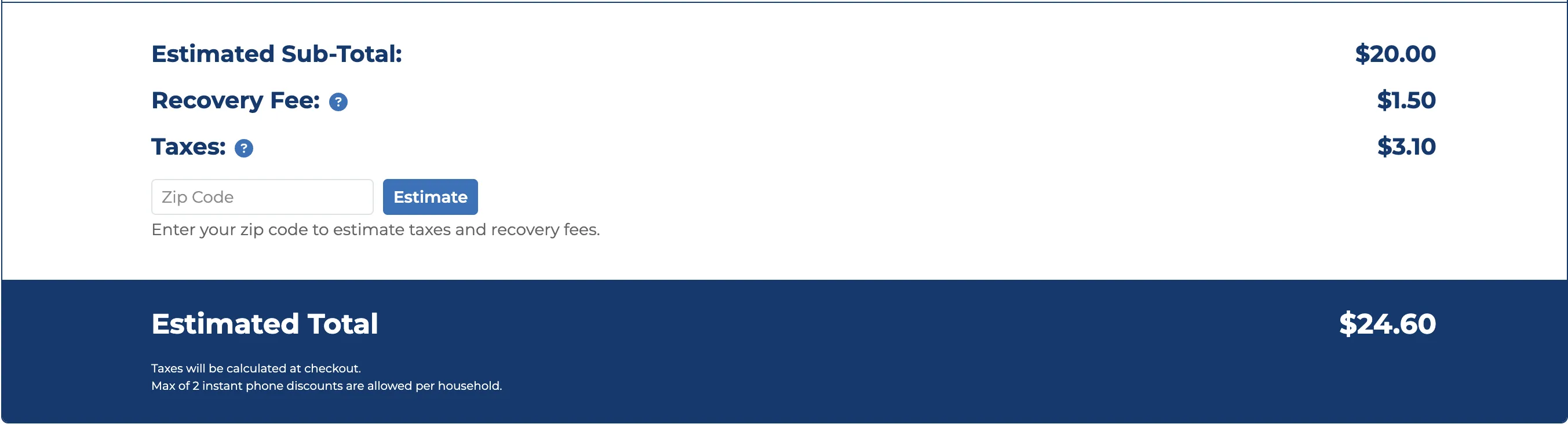 A screenshot of a PureTalk billing breakdown showing an estimated total of $24.60. The costs include an estimated sub-total of $20.00, a recovery fee of $1.50, and $3.10 in taxes. A field to enter a zip code for a custom estimate is also visible.