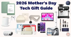 2026 Mother’s Day tech gift guide image showing a collection of products including a Kindle, AirPods, Ember mug, Hatch alarm clock, laptop, Theragun massager, Cricut machine, Roku streaming stick, robot vacuum, Dyson Airwrap, heated blanket, and espresso machine on a neutral background.